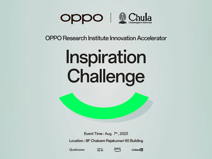 OPPO จัดงาน 2023 Inspiration Challenge Demo Event ที่กรุงเทพฯขับเคลื่อนนวัตกรรมในภูมิภาคเอเชียแปซิฟิก