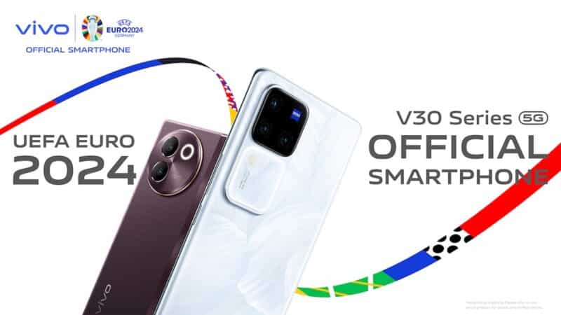 vivo V30 Series ร่วมเปิดฉากทัวร์นาเมนต์ระดับโลก EURO 2024 ในฐานะพันธมิตรด้านสมาร์ตโฟนอย่างเป็นทางการ