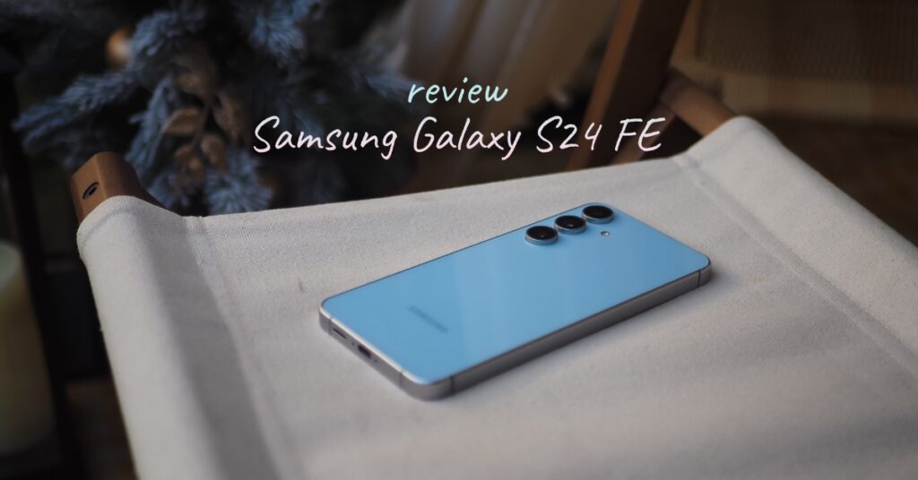 รีวิว Samsung Galaxy S24 FE