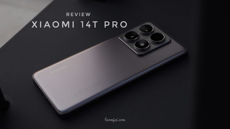 รีวิว Xiaomi 14T Pro กล้องเทพ Leica ชาร์จไว 120W แบตอึด คุ้มค่าเกินราคา